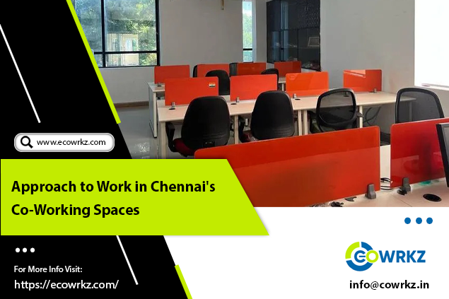 Approach-to-Work-in-Chennai’s-Co-Working-Spaces